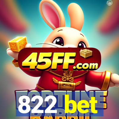 822 bet